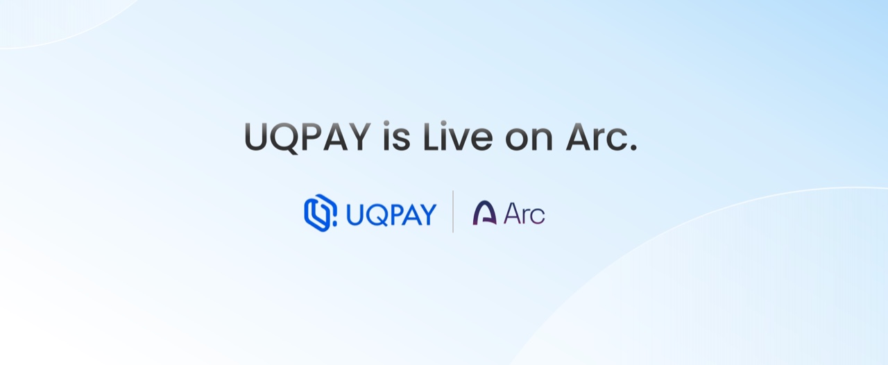 UQPay Announces Day 1 Support for Arc to Advance Global USDC Settlement
